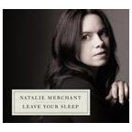 輸入盤 NATALIE MERCHANT / SELECTIONS FROM THE ALBUM LEAVE YOUR SLEEP [CD]