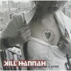 輸入盤 KILL HANNAH / FOR NEVER AND EVER [CD]