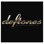 輸入盤 DEFTONES / B-SIDES ＆ RARITIES （INTERNATIONAL VERSION） [2CD]