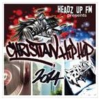 輸入盤 VARIOUS / CHRISTIAN HIP HOP 2014 [CD]