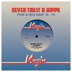 輸入盤 VARIOUS / NEVER TRUST A HIPPY ： PUNK ＆ NEW WAVE ’76-’79 [3CD]
