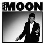 輸入盤 WILLY MOON / HERE’S WILLY MOON [CD]