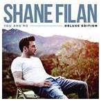 【輸入盤】SHANE FILAN シェーン・フィラン／YOU AND ME （DLX）(CD)