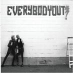 輸入盤 EVERYBODYOUT / EVERYBODY OUT! [CD]