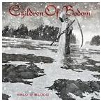 輸入盤 CHILDREN OF BODOM / HALO OF BLOOD [CD]
