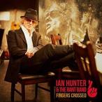 輸入盤 IAN HUNTER / FINGERS CROSSED [CD]