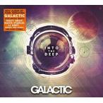 輸入盤 GALACTIC / INTO THE DEEP [CD]