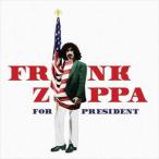 輸入盤 FRANK ZAPPA / FRANK ZAPPA FOR PRESIDENT [CD]
