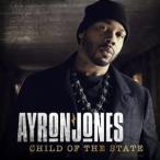 輸入盤 AYRON JONES / CHILD OF THE STATE [CD]