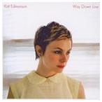 輸入盤 KAT EDMONSON / WAY DOWN LOW [CD]