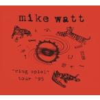 輸入盤 MIKE WATT / RING SPIEL ’95 [CD]