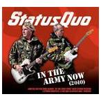 輸入盤 STATUS QUO / IN THE ARMY NOW [CD]