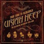 輸入盤 URIAH HEEP / YOUR TURN TO REMEMBER ： THE DEFINITEVE ANTHOLOGY 1970 - 1990 [2CD]