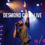 輸入盤 DESMOND CHILD / DESMOND CHILD LIVE [CD]