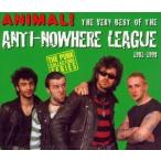 輸入盤 ANTI NOWHERE LEAGUE / ANIMAL：THE VERY BEST OF [CD]