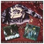 輸入盤 SOUTHSIDE JOHNNY ＆ THE ASBURY JUKES / I DON’T WANT TO GO HOME ／ THIS TIME IT’S FOR REAL [CD]