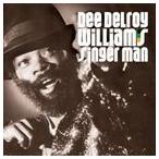 輸入盤 DEE DELROY WILLIAMS / SINGER MAN [CD]