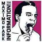 輸入盤 MAXIMO PARK / TOO MUCH INFORMATION [CD]