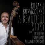 輸入盤 ROSARIO BONACCORSO / BEAUTIFUL STORY [CD]