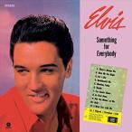 輸入盤 ELVIS PRESLEY / SOMETHING FOR EVERYBODY ＋ 2 BONUS TRACKS [LP]