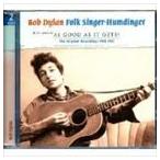 輸入盤 BOB DYLAN / FOLK SINGER - HUMDINGER JUST ABOUT AS GOOD AS IT GETS ! [2CD]