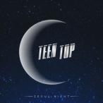 輸入盤 TEEN TOP / 8TH MINI ALBUM ： SEOUL NIGHT （B-VER） [CD]