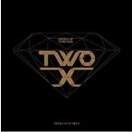 輸入盤 TWO X / 1ST SINGLE ALBUM ： DOUBLE UP [CD]
