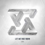 輸入盤 MUSTB / 1ST MINI ALBUM ： LET ME RISE AGAIN [CD]