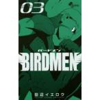 BIRDMEN 03