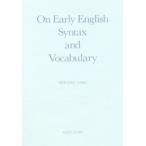 On Early English syntax and vocabulary