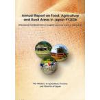 Annual Report on Food，Agriculture and Rural Areas in Japan Provisional translated from an original summary report in Japanese FY