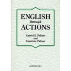 ENGLISH through ACTIONS 新装版