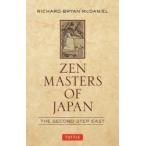 ZEN MASTERS OF JAPAN THE SECOND STEP EAST