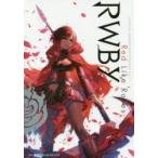 RWBY OFFICIAL MANGA ANTHOLOGY Vol.1