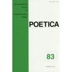 POETICA An International Journal of Linguistic‐Literary Studies 83