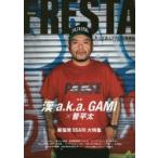 FRESTA 漢a.k.a.GAMI〈新宿発9SARI大特集〉