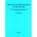 The age of creolization in the Pacific In search of emerging cultures and shared values in the Japan‐America borderlands