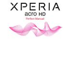 XPERIA acro HD Perfect Manual