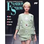 FASHION SHOW 2013SPRING＆SUMMER COLLECTIONS