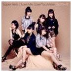 Fairies / Super Hero／Love Me，Love You More. [CD]