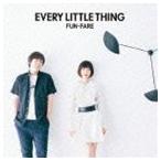 Every Little Thing / FUN-FARE [CD]