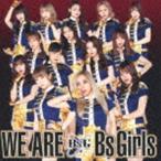 BsGirls / WE ARE（TYPE-A） [CD]