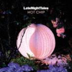 Hot Chip / Late Night Tales： Hot Chip [CD]