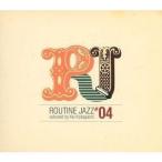 (オムニバス) Routine Jazz ＃04 [CD]