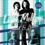 BREAD ＆ BUTTER / Light Mellow ブレッド＆バター [CD]