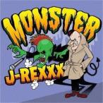 J-REXXX / MONSTER [CD]