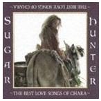 Chara / Sugar Hunter〜THE BEST LOVE SONGS OF CHARA〜（通常盤） [CD]