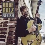 DAVE KALZ / RELISH [CD]