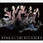 ALL TIME BEST ALBUM II - 矢沢永吉 CD 矢沢永吉 ： 通販・価格比較