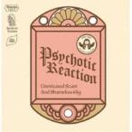 PSYCHOTIC REACTION / Unreleased Scum And Shameless Gig [CD]